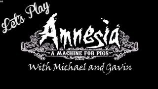 Let's Play  Amnesia: A Machine for Pigs