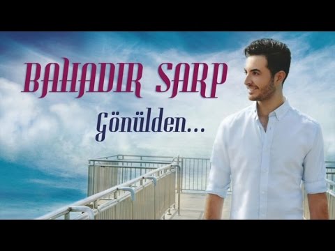 Bahadır Sarp - Anadolumda