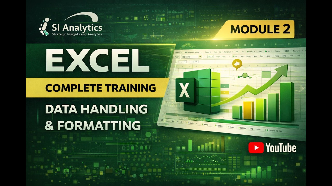 Microsoft Excel Full Course | Module 2: Data Handling & Formatting for Professionals