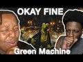 Bros first time hearing okay fine  green machine  official lyric  reaction 