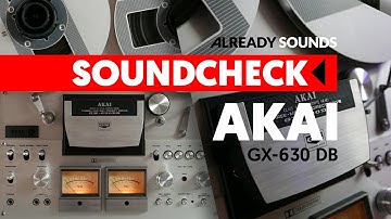Akai GX 630 DB souncheck.