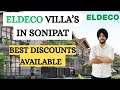 Villa’s in Sonipat Sector 33 | Eldeco Villa’s in Sonipat | New Launch Villa’s In Sonipat 