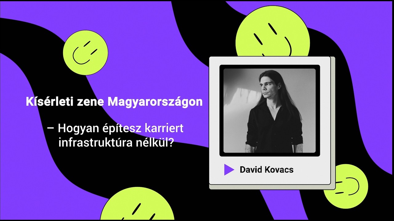 Electronic Pulse 02 - Kísérleti zene Magyarországon – Hogyan építesz karriert infrastruktúra nélkül?