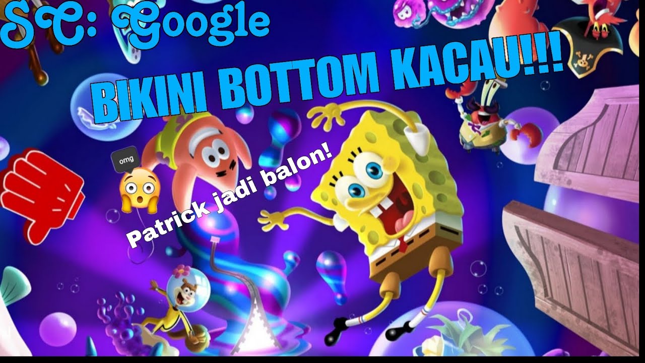 Gara Gara Sabun Gelembung, Bikini Bottom Kacau Balau!!! -Spongebob Cosmic Shake Indonesia-