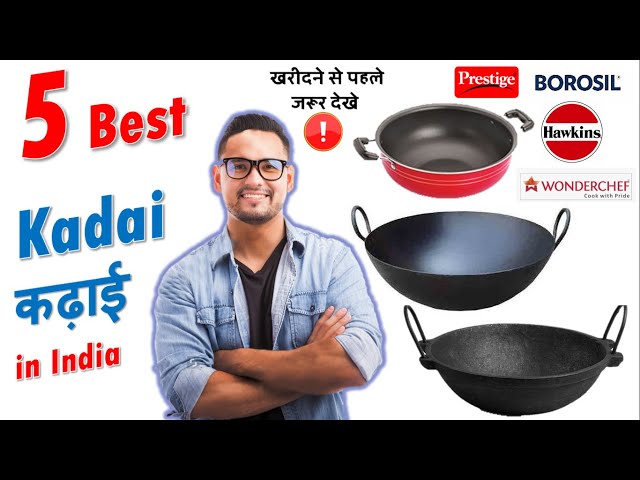 Best Kadhai For Indian Cooking at