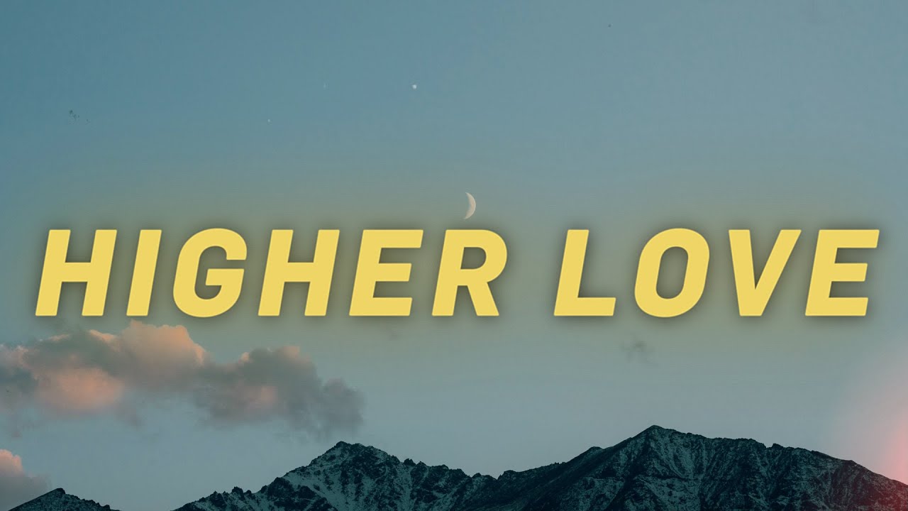 Kygo, Whitney Houston - Higher Love (Lyrics)