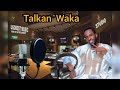 Talkan Waka Allah Dalu Lawol Fulbe Official Audio Talkan Waka Allah Dalu Lawol Fulbe Official Audio