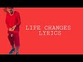 SKENG -LIFE CHANGES (LYRICS)