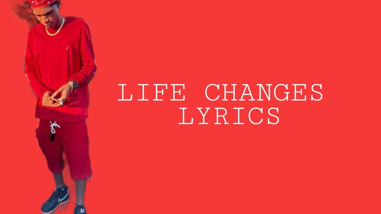 Song Lyrics About Life Changing song-lyrics-about-life-changing