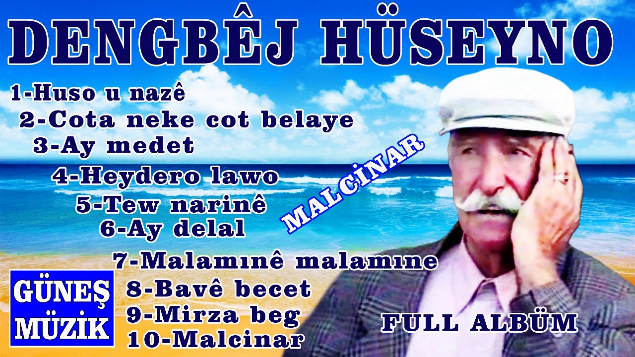 YouTube에서 DENGBÊJ HÜSEYNO , MALCİNAR , FULL ALBÜM 보기 YouTube에서 DENGBÊJ HÜSEYNO , MALCİNAR , FULL ALBÜM 보기
