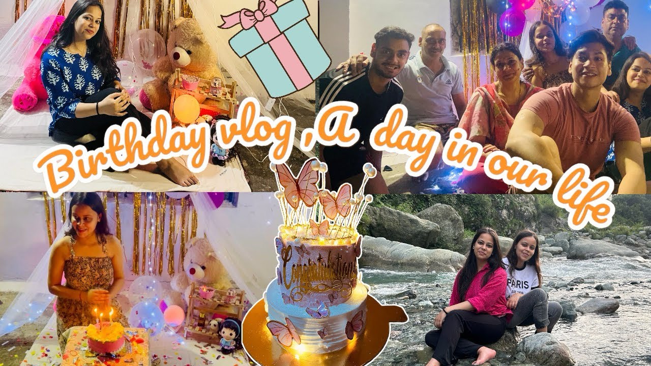 Birthday vlog || A day in our life || family vlog - YouTube