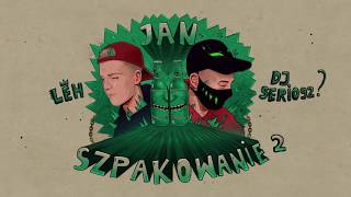 Jan Szpakowanie 2 feat. DJ Serio92 