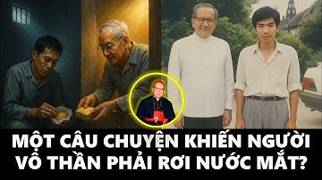 Người Tù Vô Thần & Đức Hồng Y Nguyễn Văn Thuận | Câu Chuyện Thay Đổi Cả Một Đời Người