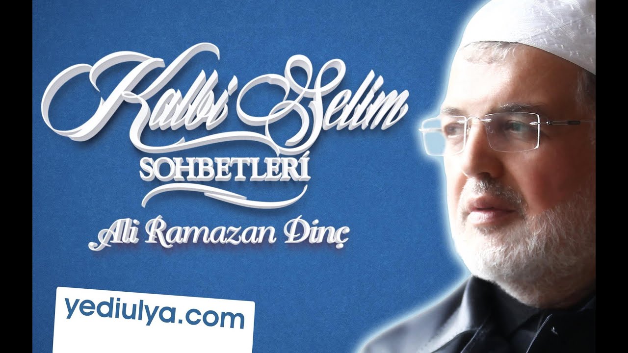 Zikrullah'ın Önemi - Kalbi Selim Sohbetleri - Ali Ramazan Dinç Hocaefendi(06.04.2015)
