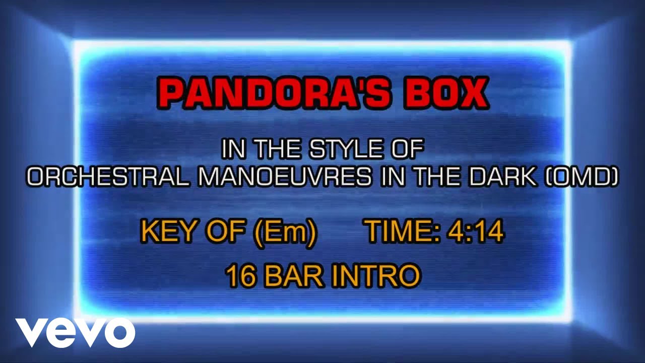 Orchestral Manoeuvres In The Dark - Pandora's Box (Karaoke) Orchestral Manoeuvres In The Dark - Pandora's Box (Karaoke)