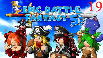 Cendril Plays - Epic Battle Fantasy 5 (Blind, Epic Diff.) - Ep.19: Smooth Fights & Floors