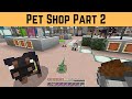 Pet Shop Part 2
