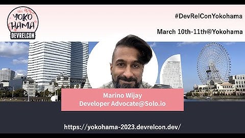 DevRelCon Yokohama 2023 interview session - Marino Wijay at Solo.io