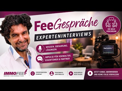 FeeGespräche: Experteninterviews, die neue Videoreihe für Wohnungseigentümer