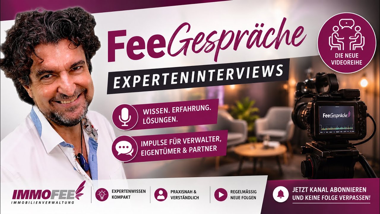 FeeGespräche: Experteninterviews, die neue Videoreihe für Wohnungseigentümer