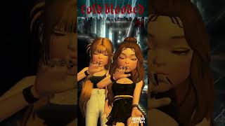 Cold blooded #zepeto #zepetogirl #bestfriend #zepetotiktok #zepetolove