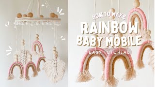 DIY Rainbow Macrame Baby Mobile | Crib Toys | Nursery Decor Easy Tutorial