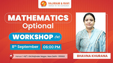 Mathematics Optional Workshop by Bhavna Khurana | UPSC Mains | Vajiram and Ravi