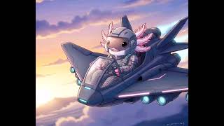 Axo Animation In Attack Aircraft  Song Dream Playground By 1miracle axolotl song