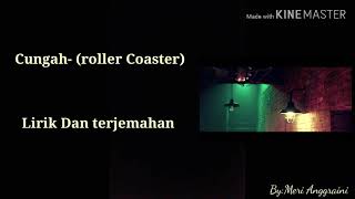 Chungha (Lyrics) - Roller Coaster   [sub indo] By myhobby