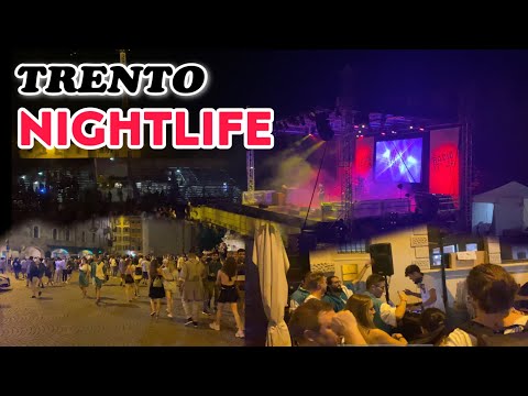 NIGHTLIFE TRENTO,ITALY ??