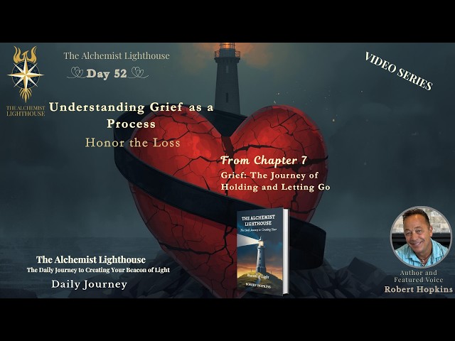 Day 52: Understanding Grief as a Process | Emotional Healing & Self Growth Audiobook ✨