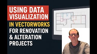 Alterations and renovations in Vectorworks using data visualisation