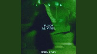 LEVELS (Serum Remix) - FUZION & Serum