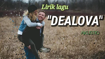 Lirik lagu "DEALOVA"  cover    akustic