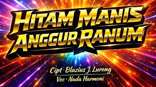 Hitam Manis Anggur Ranum Mu Dj Remix 2026