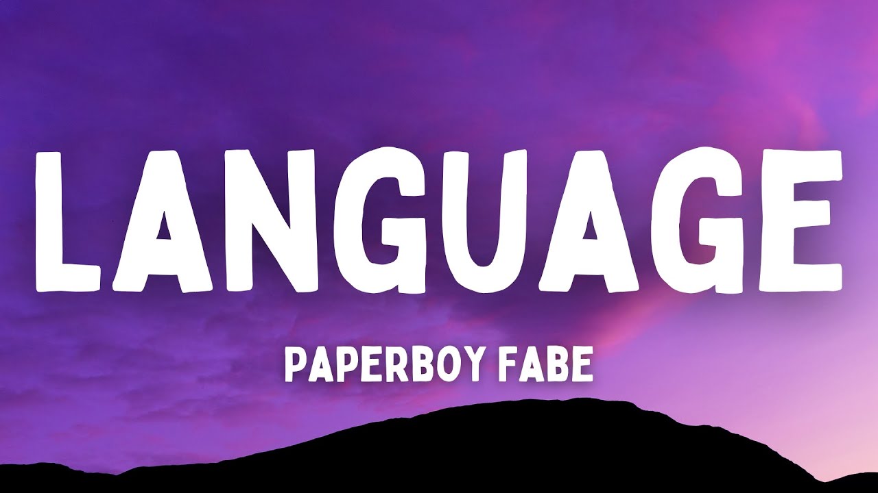 Paperboy Fabe   Language Lyrics