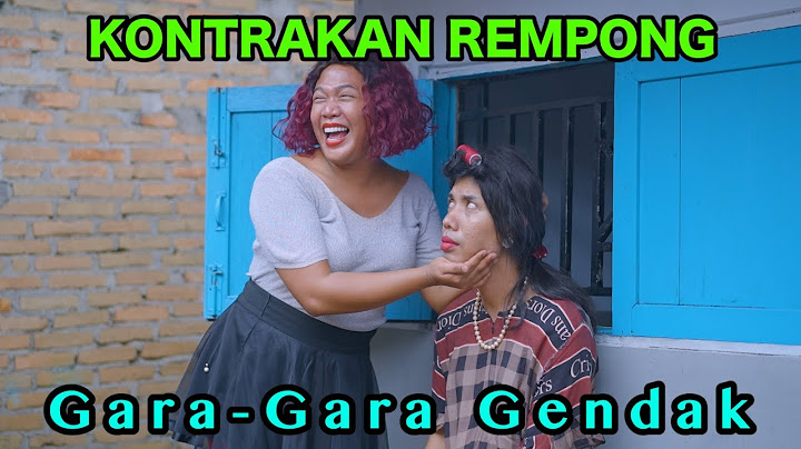 GARA -GARA GENDAK || KONTRAKAN REMPONG EPISODE 864