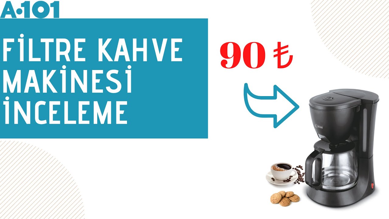 Kiwi Filtre Kahve Makinesi 7540 İnceleme A.101 Aktüel Ürünler YouTube