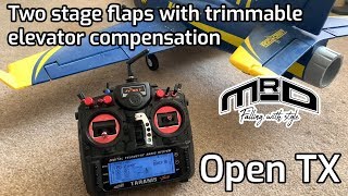 Two stage flaps on Open TX with trimmable elevator compensation