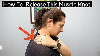 How To Release Muscle Knots In Your Trapezius