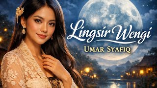 LINGSIR WENGI – Cover Pop Jawa Merdu | Suara Wanita Bikin Merinding (Umar Syafiq) 