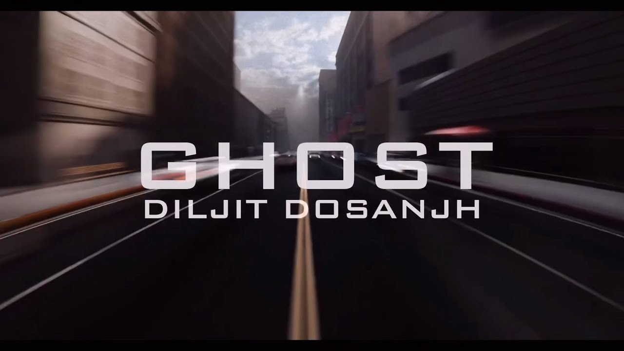 ghost-bass-boosted-surround-sound-diljit-dosanjh-ghost-punjabi