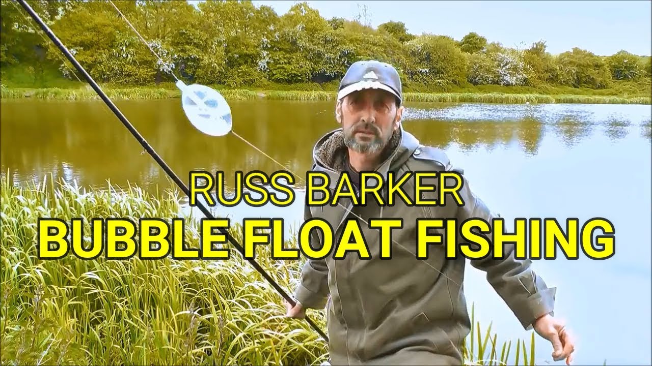 BUBBLE FLOAT FISHING THE DELL BARNSLEY - VIDEO 26 