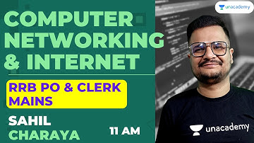 Day- 5 | Computer Networking & Internet | RRB PO & Clerk Mains | Bank pro by Sahil Charaya