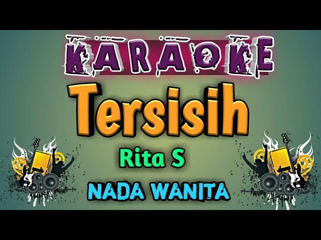 Karaoke Tersisih ( Rita sugiarto ) class=