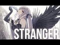 ❧nightcore - stranger (1 hour)