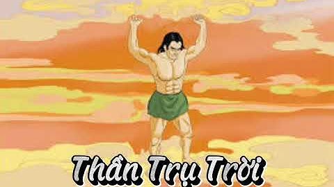 Truyện kể về các vị thần sáng tạo thế giới - Đọc truyện