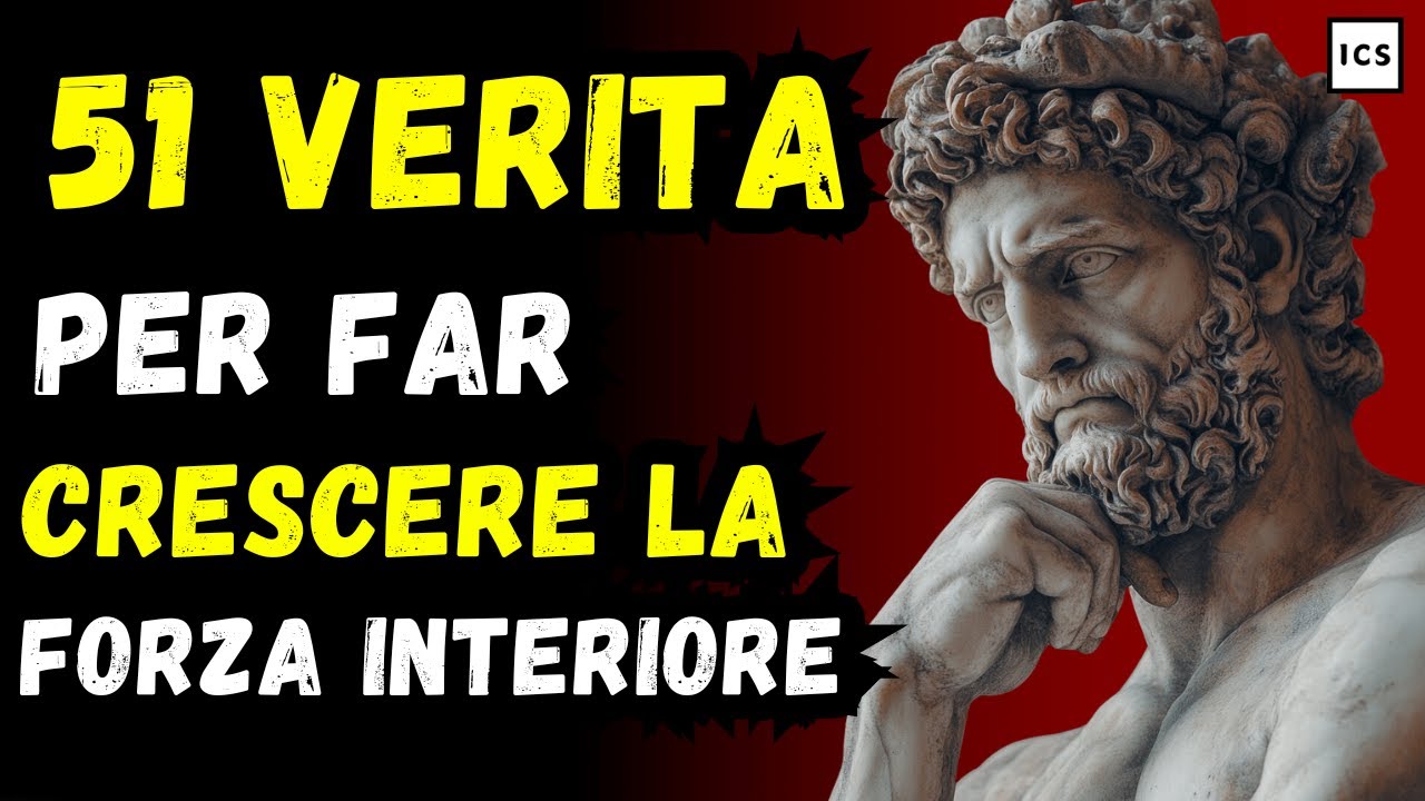 51 Verità Stoiche Testate per Aumentare la Forza Interiore | Stoicismo
