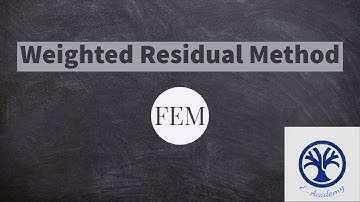 Weighted Residual Method | FEM