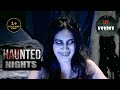 Locked        sinister   aahat  haunted nights